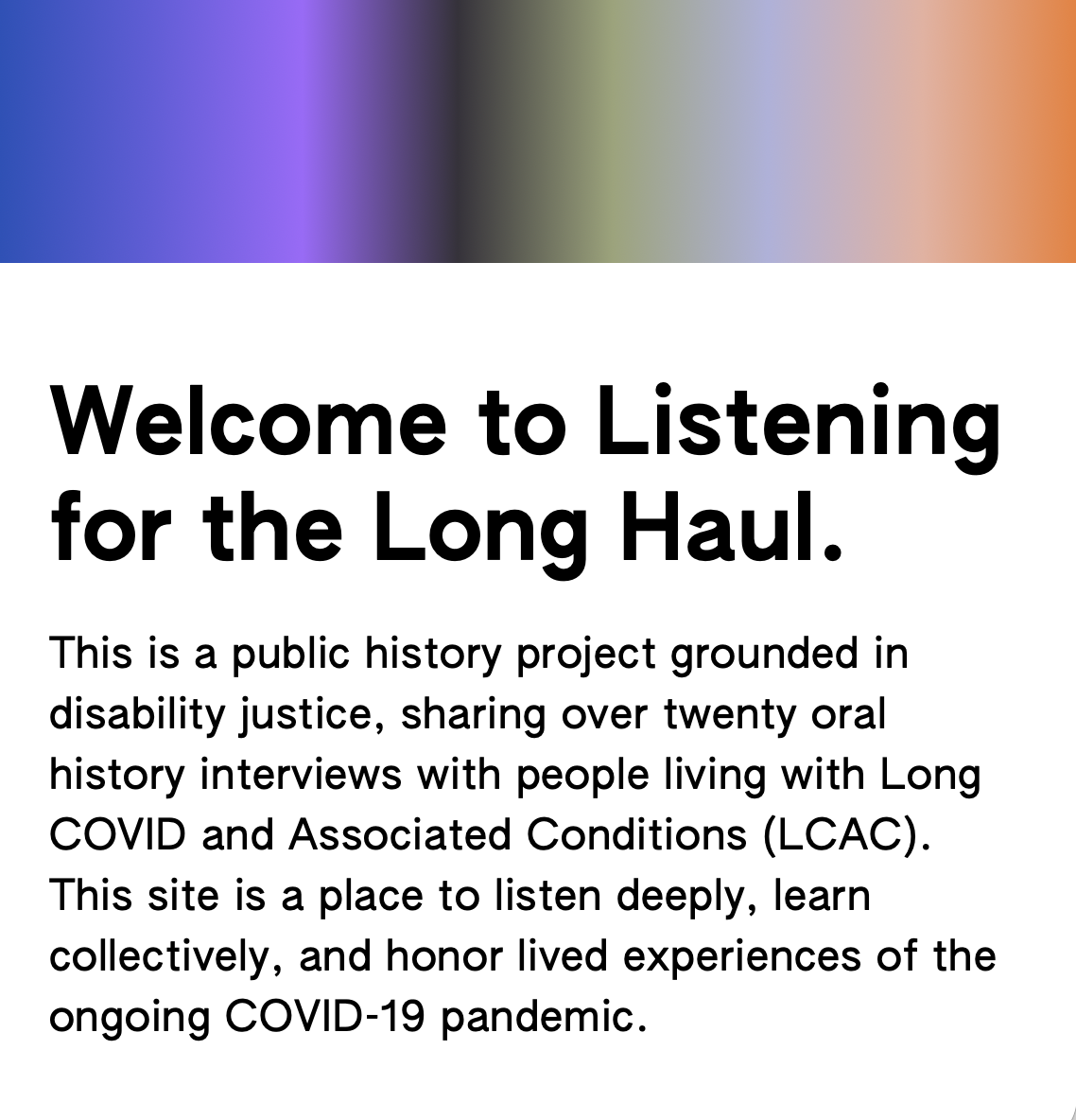 Listening for the Long Haul